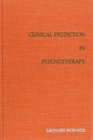 Clinical Prediction in Psychotherapy