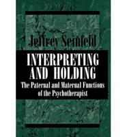 Interpreting and Holding