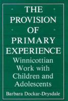 The Provision of Primary Experience