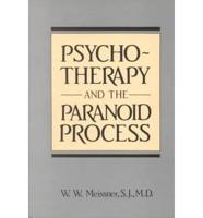 Psychotherapy and the Paranoid Process