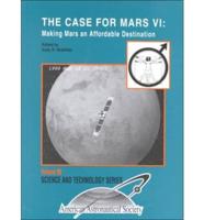 The Case for Mars VI