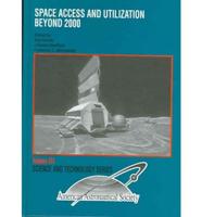 Space Access and Utilization Beyond 2000