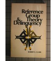 Reference Group Theory and Delinquency
