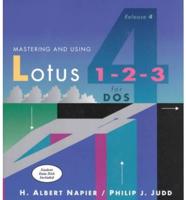 Mastering and Using Lotus 1-2-3 for DOS