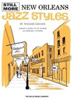 Still More New Orleans Jazz Styles