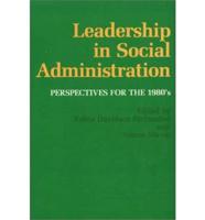 Leadership in Social Administration