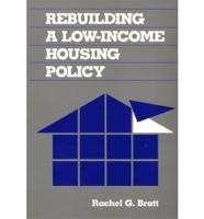 Rebuilding a Low-Income Housing Policy