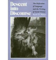 Descent Into Discourse