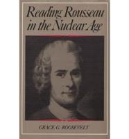 Reading Rousseau in the Nuclear Age