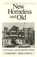 New Homeless And Old
