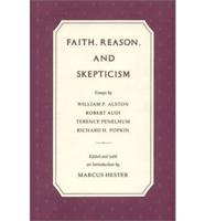 Faith, Reason, and Skepticism