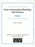 Proto-Austronesian Phonology With Glossary. Volume 1