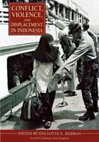 Conflict, Violence, and Displacement in Indonesia