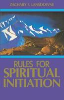Rules for Spiritual Initiation