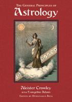 The General Principles of Astrology. Liber DXXXVI