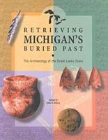 Retrieving Michigan's Buried Past