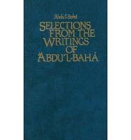 Selections from the Writings of Abdul-Bahá