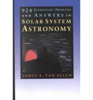 924 Elementary Problems and Answers in Solar System Astronomy