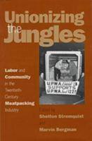 Unionizing the Jungles