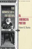 The Homosexual Tradition in American Poetry