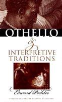 Othello and Interpretive Traditions