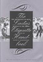 The Ladies' Etiquette Hand-Book