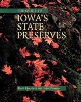 The Guide to Iowa's State Preserves