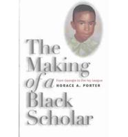 The Making of a Black Scholar