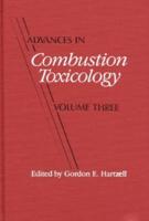 Advances in Combustion Toxicology, Volume III