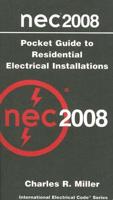 National Electrical Code 2008 Pocket Guide to Residential Electrical Installations
