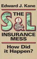 The S & L Insurance Mess