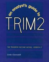 An Analyst's Guide to TRIM2