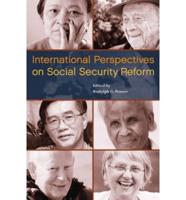 International Perspectives on Social Security Reform