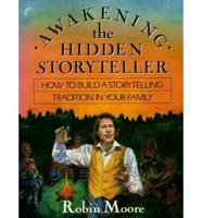 Awakening the Hidden Storyteller
