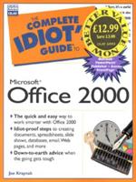 The Complete Idiot's Guide to Microsoft Office 2000