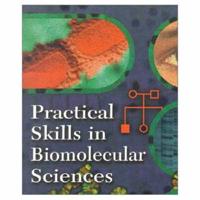 Biology With Practical Skills in Biomolecular Sciences