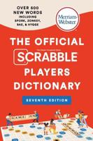 The Official SCRABBLE¬ Players Dictionary