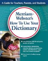 How to Use Your Dictionary