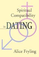 Spiritual Compatability in Dating