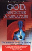 God, Medicine & Miracles