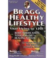 Bragg Healthy Lifestyle