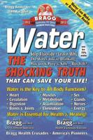 Water, the Shocking Truth That Can Save Your Life