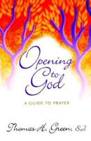 Opening to God