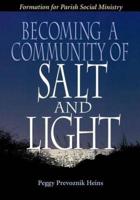Becoming a Community of Salt and Light