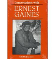 Conversations With Ernest Gaines