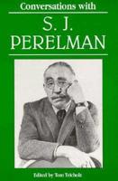 Conversations With S. J. Perelman