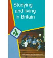 Studying and Living in Britain