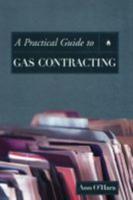 A Practical Guide to Gas Contracting