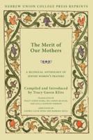 The Merit of Our Mothers