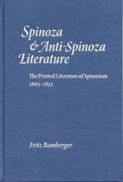 Spinoza and Anti-Spinoza Literature